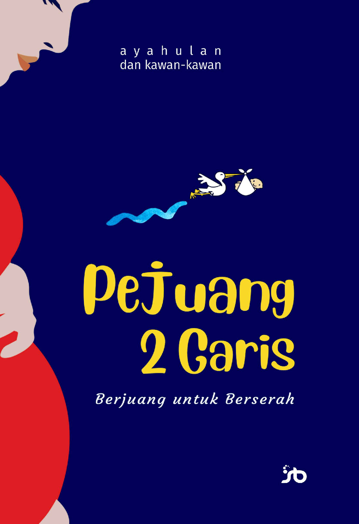 Sampul buku PEJUANG 2 GARIS Berj...